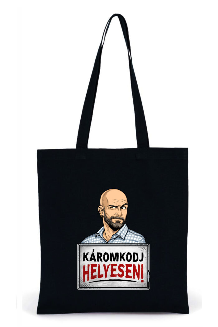 Híresember Vászontáska „Káromkodj helyesen!“ Táblás